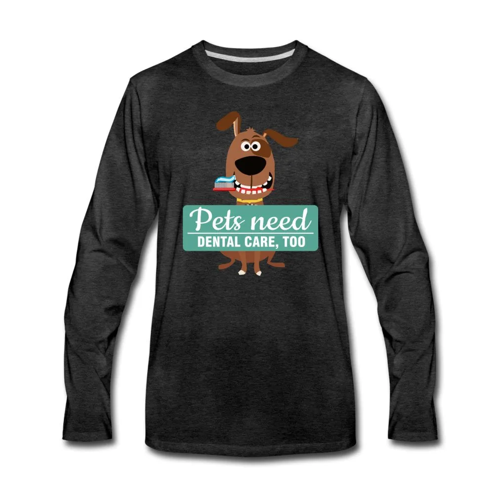 Pet Dental Health Unisex Premium Long Sleeve T-Shirt